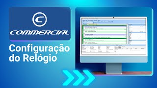Configuração de Relógio no Commercial
